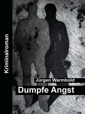 cover image of Dumpfe Angst